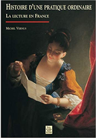 Histoire d'une pratique ordinaire - La lecture